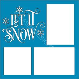 Let it Snow Flakes